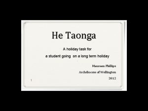 He Taonga A holiday task for a student