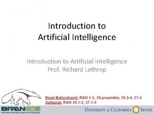 Introduction to Artificial Intelligence Prof Richard Lathrop Read