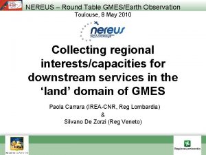 NEREUS Round Table GMESEarth Observation Toulouse 8 May