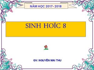 NM HC 2017 2018 SINH HOC 8 GV