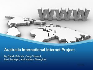 Australia International Internet Project By Sarah Schoch Craig