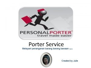 Porter Service Melayani penanganan barang bawaan tamu Created