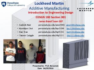 Lockheed Martin Additive Manufacturing Introduction to Engineering Design