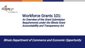 Workforce Grants 101 An Overview of the Grant