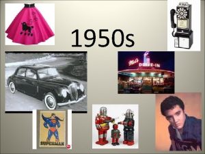 1950 s Influential Laws During the 1950s and