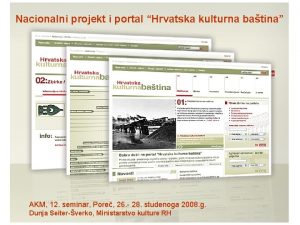 Nacionalni projekt i portal Hrvatska kulturna batina AKM