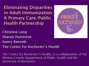 Eliminating Disparities in Adult Immunization A Primary CarePublic