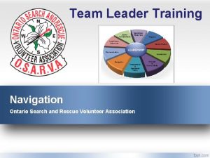 Team Leader Training Navigation Ontario Search and Rescue