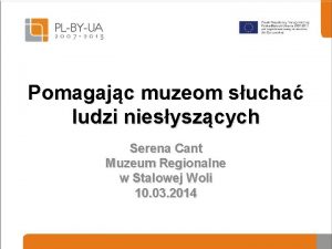 Pomagajc muzeom sucha ludzi niesyszcych Serena Cant Muzeum