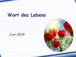 Wort des Lebens Juni 2015 Marta du machst