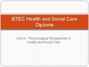 BTEC Health and Social Care Diploma Unit 8