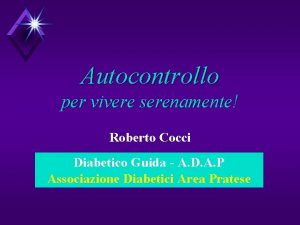 Autocontrollo per vivere serenamente Roberto Cocci Diabetico Guida