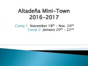 Altadea MiniTown 2016 2017 Camp 1 November 18