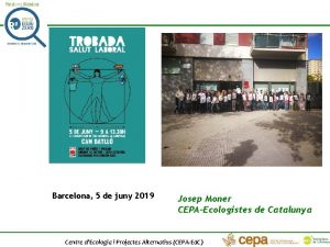 Barcelona 5 de juny 2019 Josep Moner CEPAEcologistes