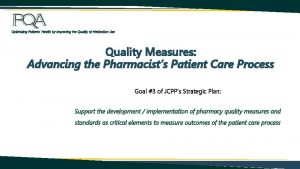 Optimizing Patients Health by Improving the Quality of