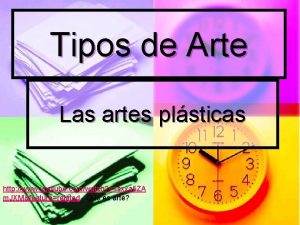 Tipos de Arte Las artes plsticas http www