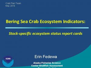 Crab Plan Team May 2019 Bering Sea Crab