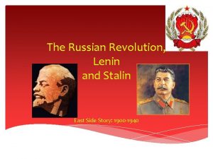 The Russian Revolution Lenin and Stalin East Side