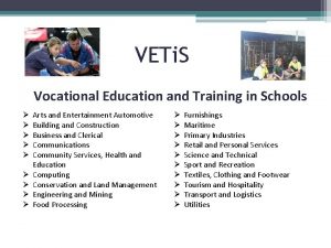 VETi S Vocational Education and Training in Schools