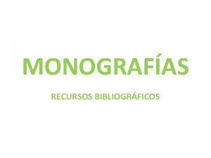 MONOGRAFAS RECURSOS BIBLIOGRFICOS CONSEJOS Lista de palabras clave