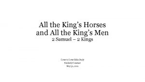 All the Kings Horses and All the Kings