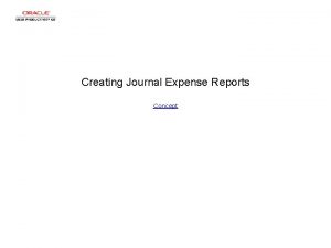 Creating Journal Expense Reports Concept Creating Journal Expense