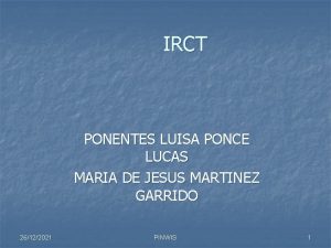 IRCT PONENTES LUISA PONCE LUCAS MARIA DE JESUS