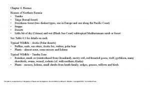 Chapter 4 Biomes of Northern Eurasia Tundra Taiga