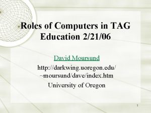 Roles of Computers in TAG Education 22106 David