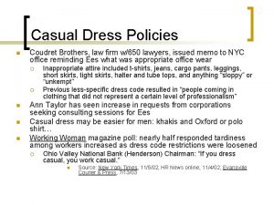 Casual Dress Policies n Coudret Brothers law firm