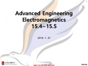 1 Advanced Engineering Electromagnetics 15 415 5 2018