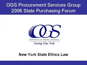 OGS Procurement Services Group 2006 State Purchasing Forum