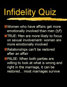 Infidelity Quiz z Women who have affairs get