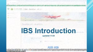 IBS Introduction updated 1120 Go to Google Chrome