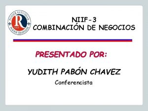 NIIF3 COMBINACIN DE NEGOCIOS PRESENTADO POR YUDITH PABN