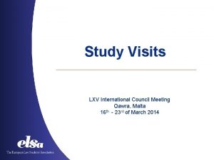 Study Visits LXV International Council Meeting Qawra Malta