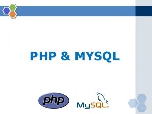 PHP MYSQL 1 PHP MYSQL ile neler yaplabilir