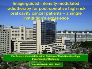 Imageguided intensitymodulated radiotherapy for postoperative highrisk oral cavity
