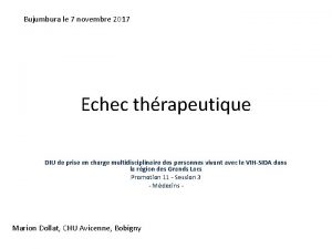 Bujumbura le 7 novembre 2017 Echec thrapeutique DIU