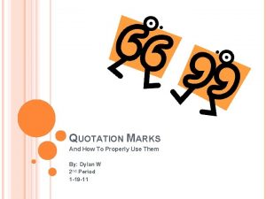 QUOTATION MARKS And How To Properly Use Them