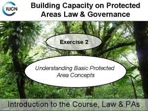 Building Capacity on Protected Areas Law Governance Exercise