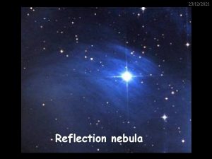 23122021 Reflection nebula 23122021 Planetary nebula This nebula