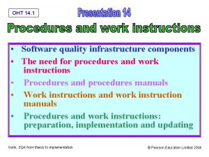 OHT 14 1 Software quality infrastructure components The