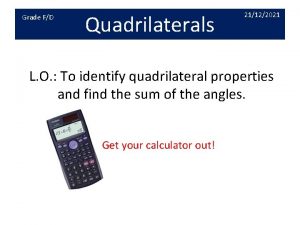 Grade FD Quadrilaterals 21122021 L O To identify