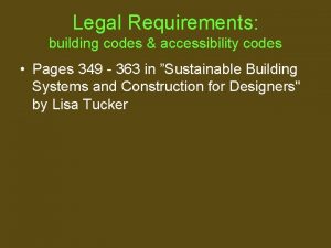 Legal Requirements building codes accessibility codes Pages 349