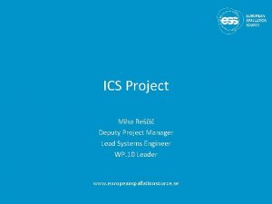 ICS Project Miha Rei Deputy Project Manager Lead