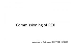 Commissioning of REX Jose Alberto Rodriguez BEOPPSB 167538