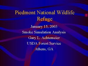 Piedmont National Wildlife Refuge January 15 2003 Smoke
