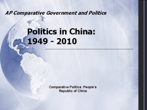 AP Comparative Government and Politics in China 1949