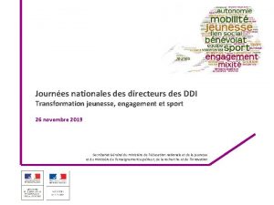 Journes nationales directeurs des DDI Transformation jeunesse engagement